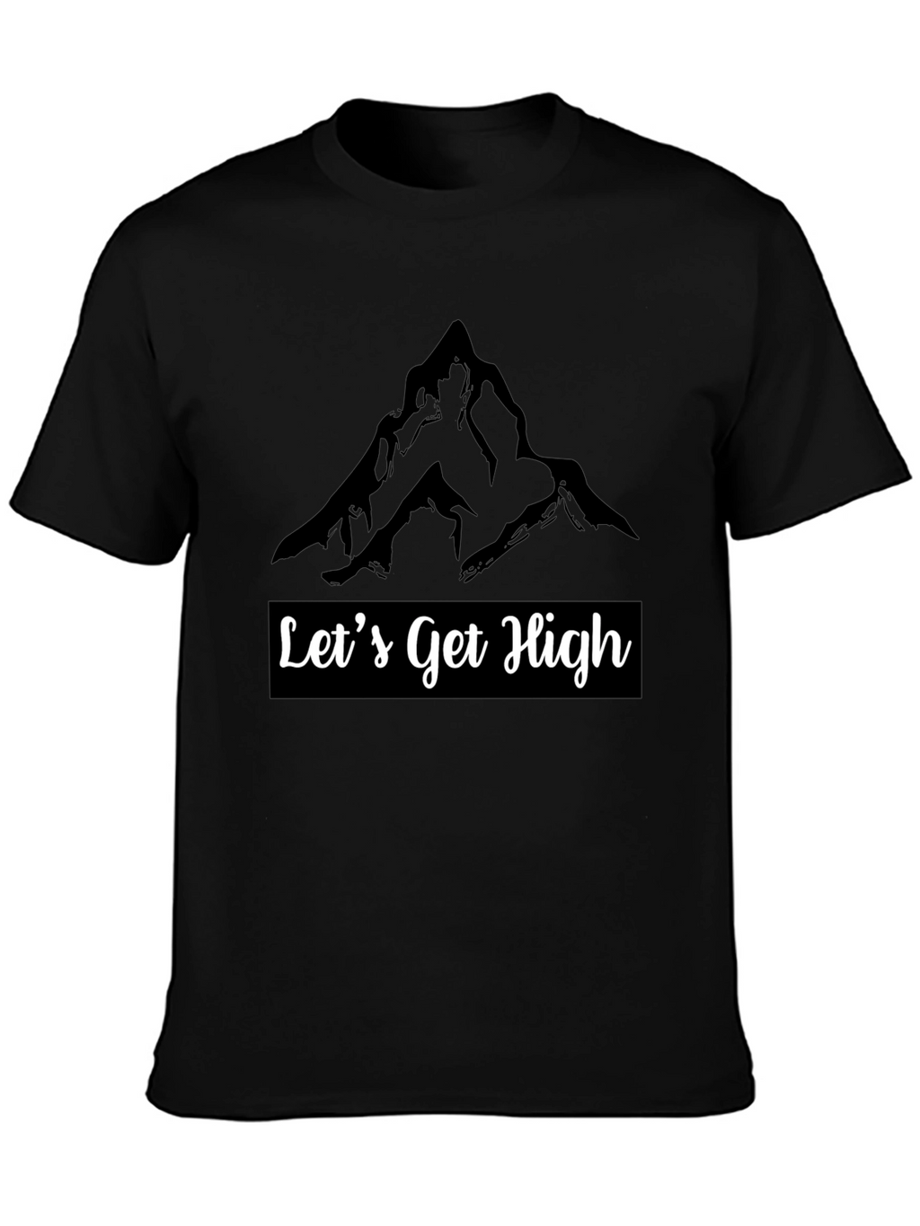 Lets Get High Mountain Graphic Tee