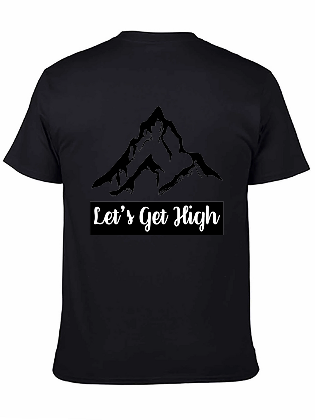Lets Get High Mountain Graphic Tee