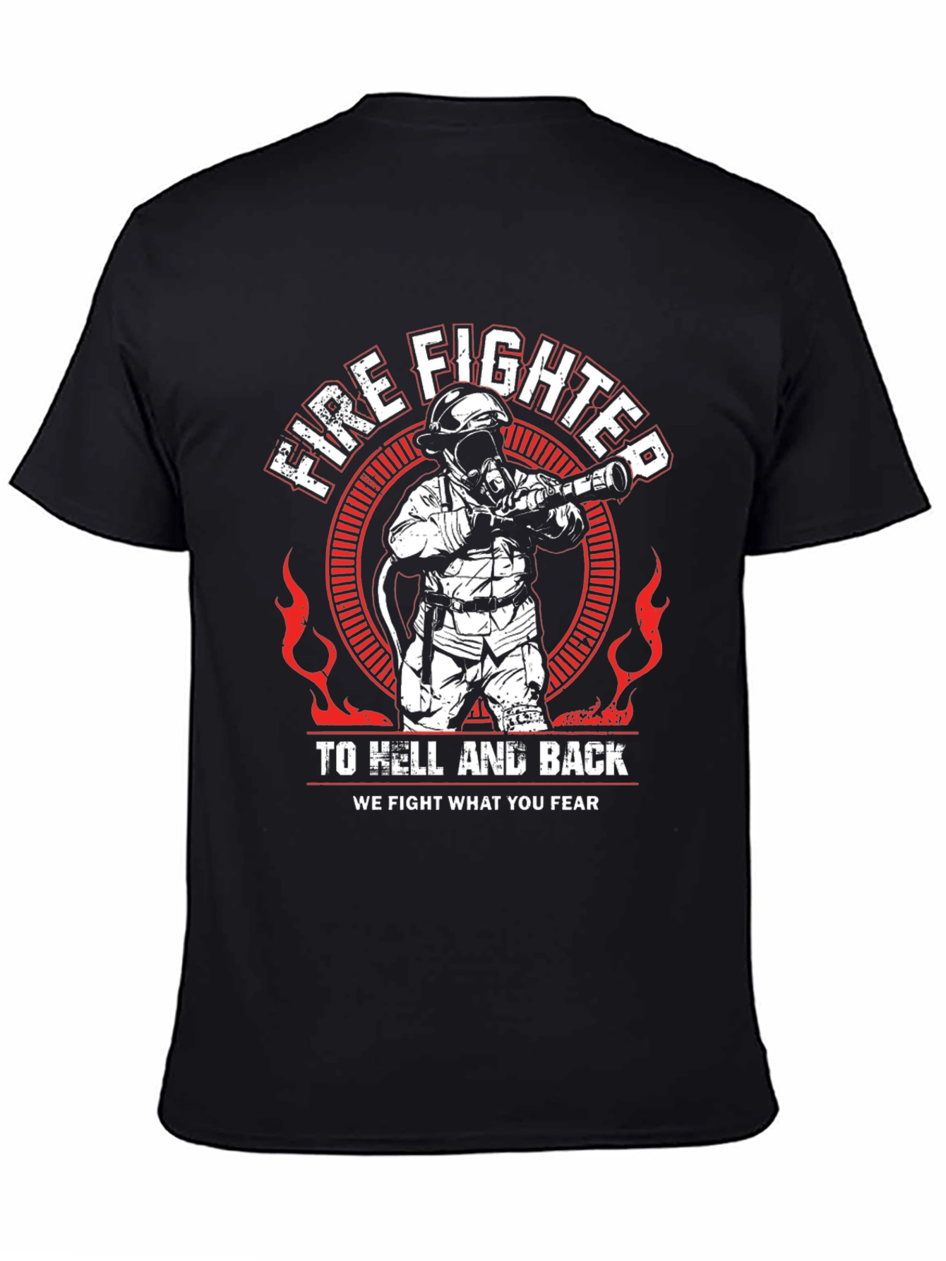Firefighter To Hell And Back T-Shirt