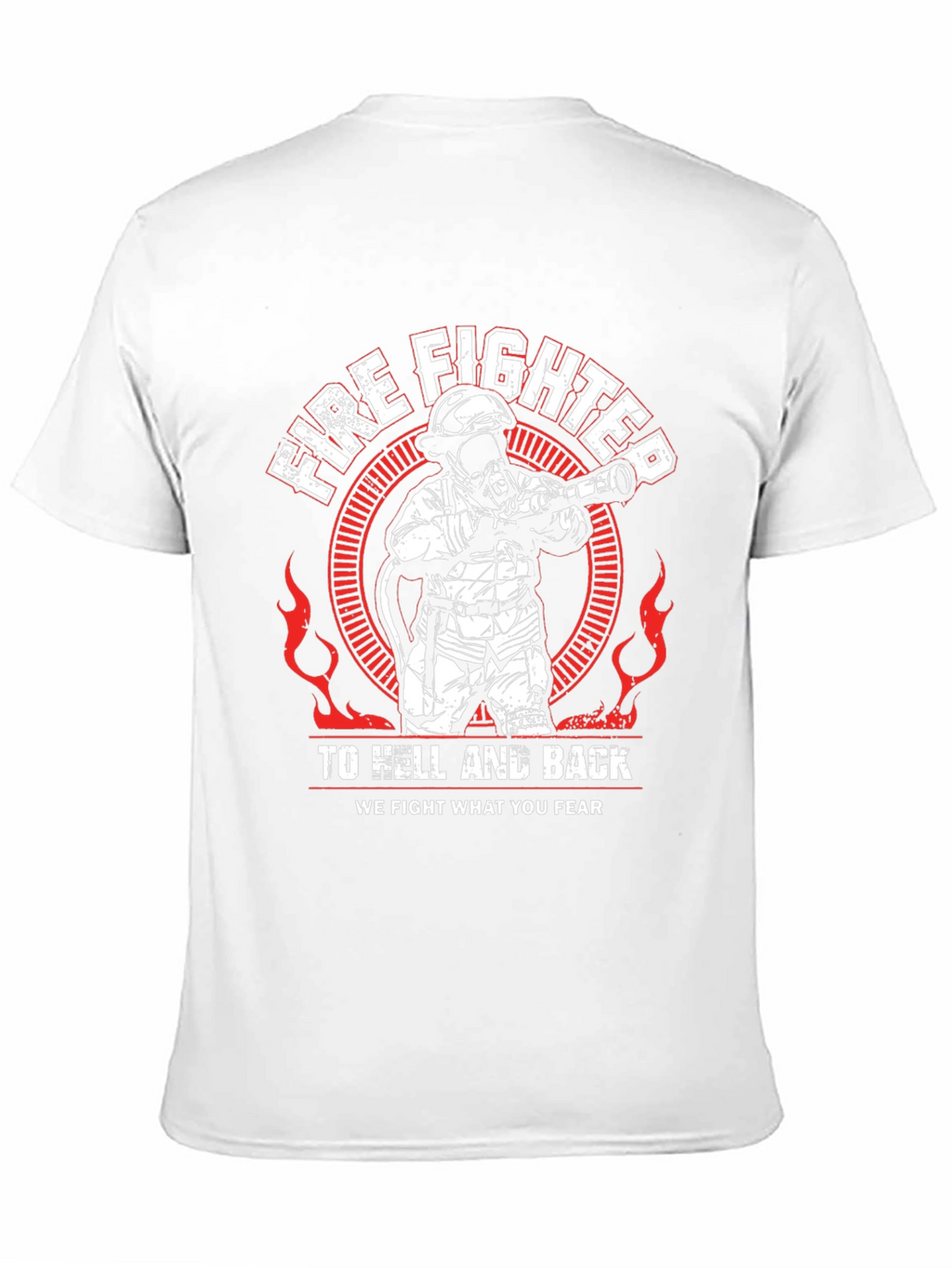Firefighter To Hell And Back T-Shirt