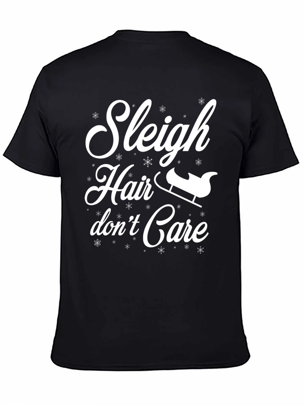 Sleigh Hair Dont Care Graphic Tee