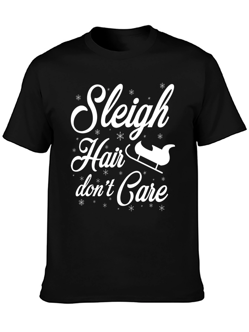 Sleigh Hair Dont Care Graphic Tee