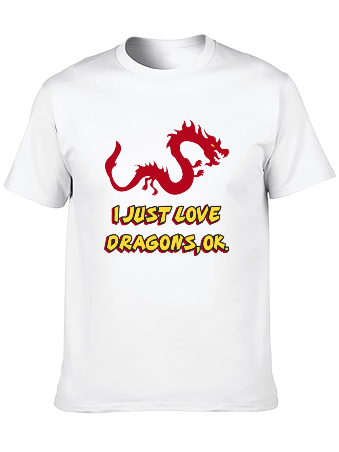 I Love Dragons OK? Graphic Tee