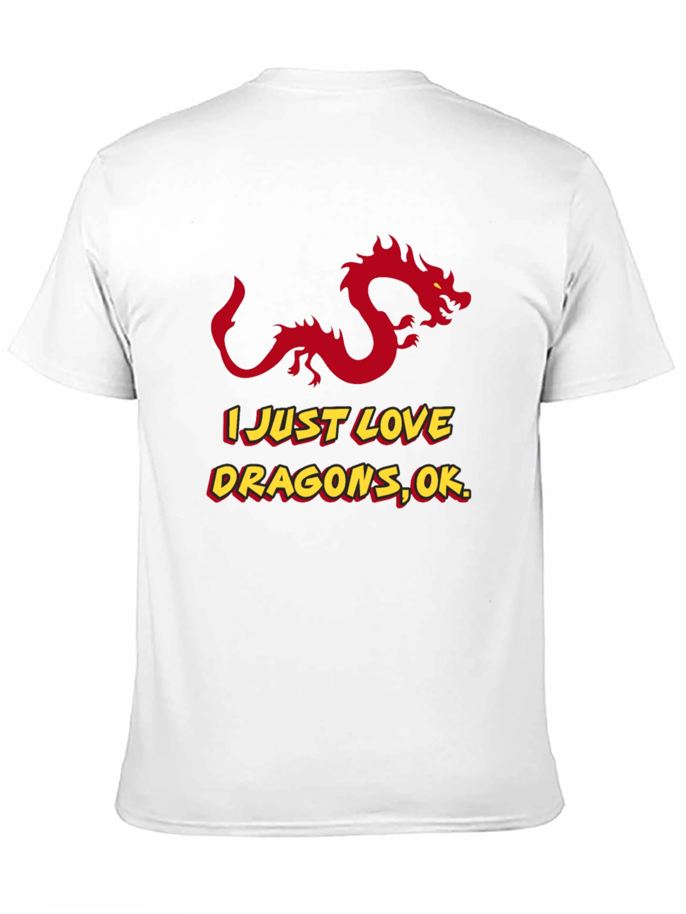 I Love Dragons OK? Graphic Tee