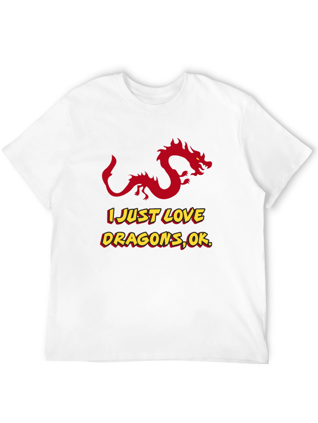 I Love Dragons OK? Graphic Tee