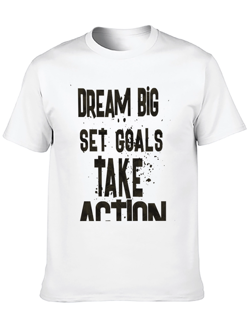 Motivational Black T-Shirt: Dream Big Set Goals