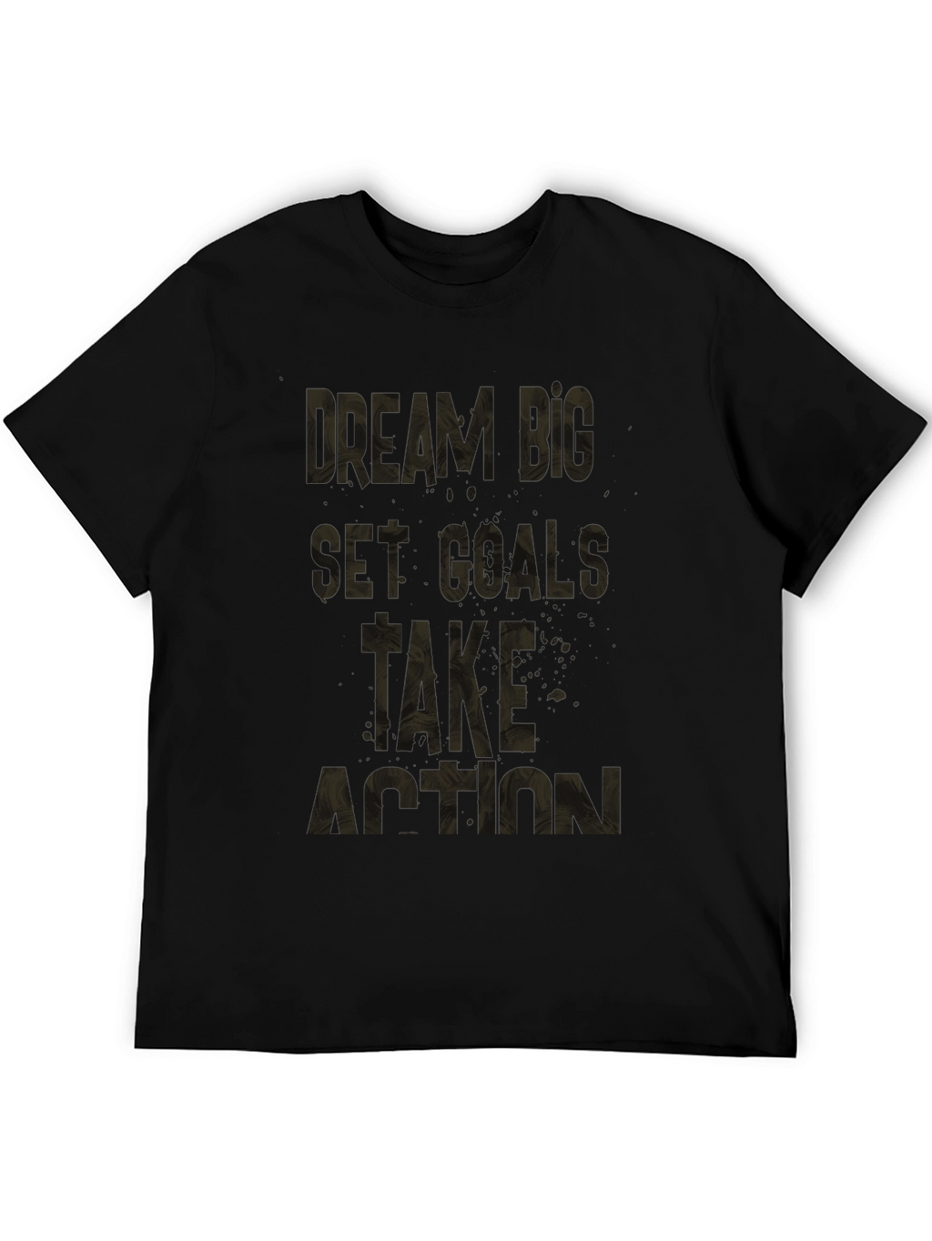 Motivational Black T-Shirt: Dream Big Set Goals