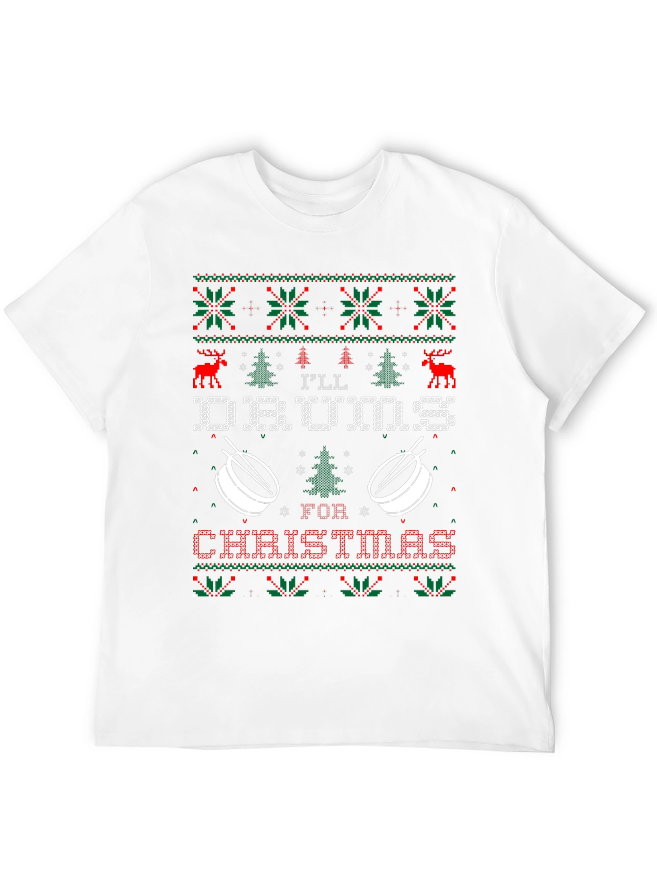 Ill Drum for Christmas Ugly Sweater T-Shirt