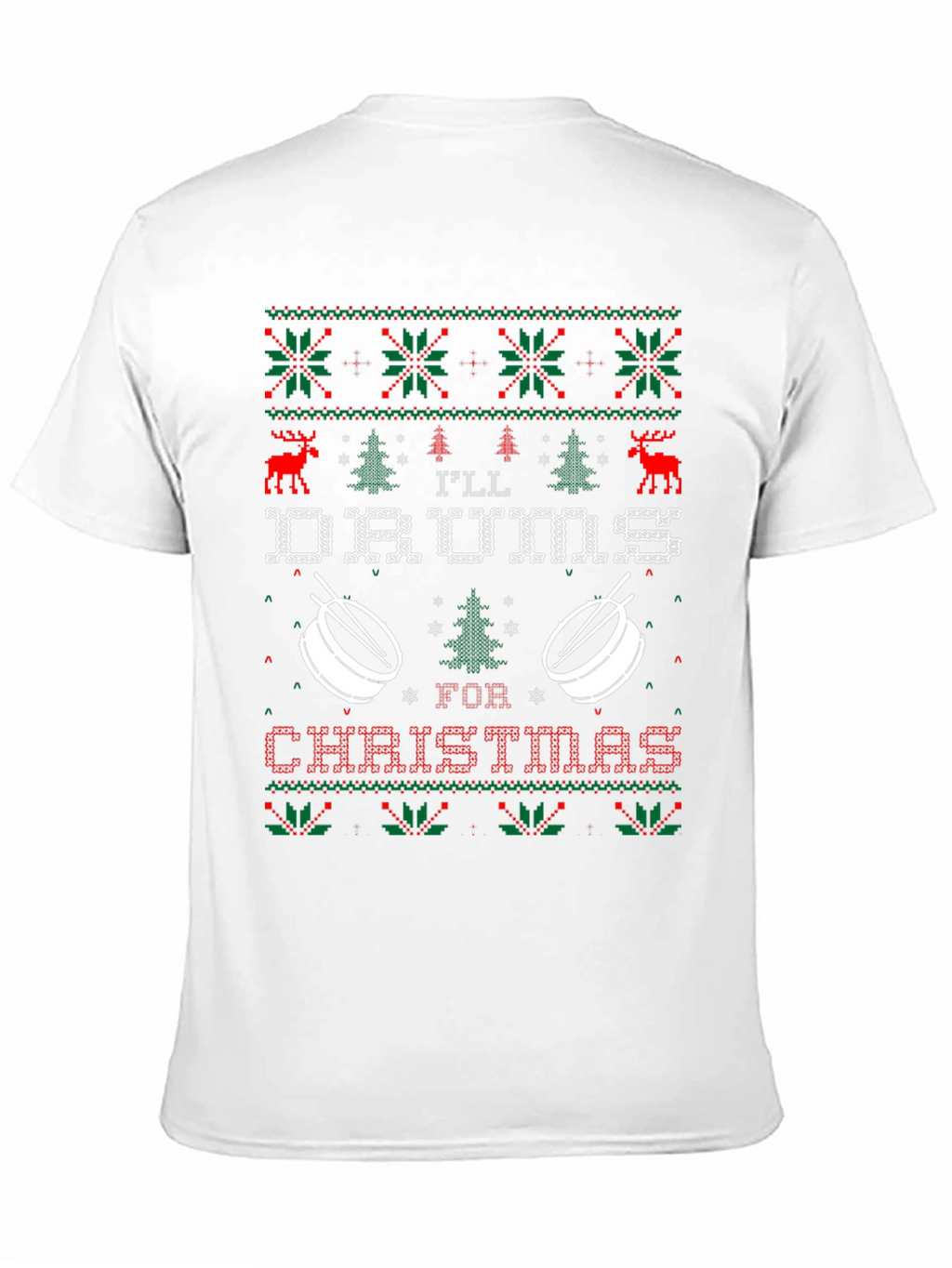 Ill Drum for Christmas Ugly Sweater T-Shirt