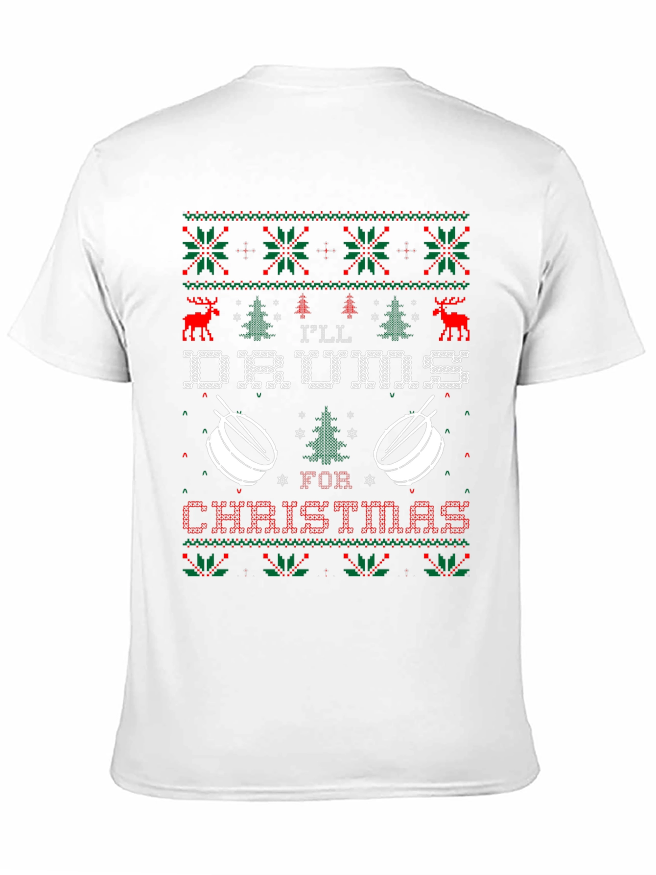 Ill Drum for Christmas Ugly Sweater T-Shirt