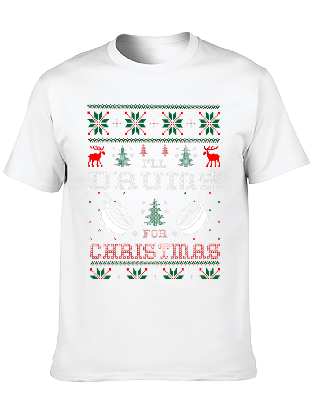 Ill Drum for Christmas Ugly Sweater T-Shirt