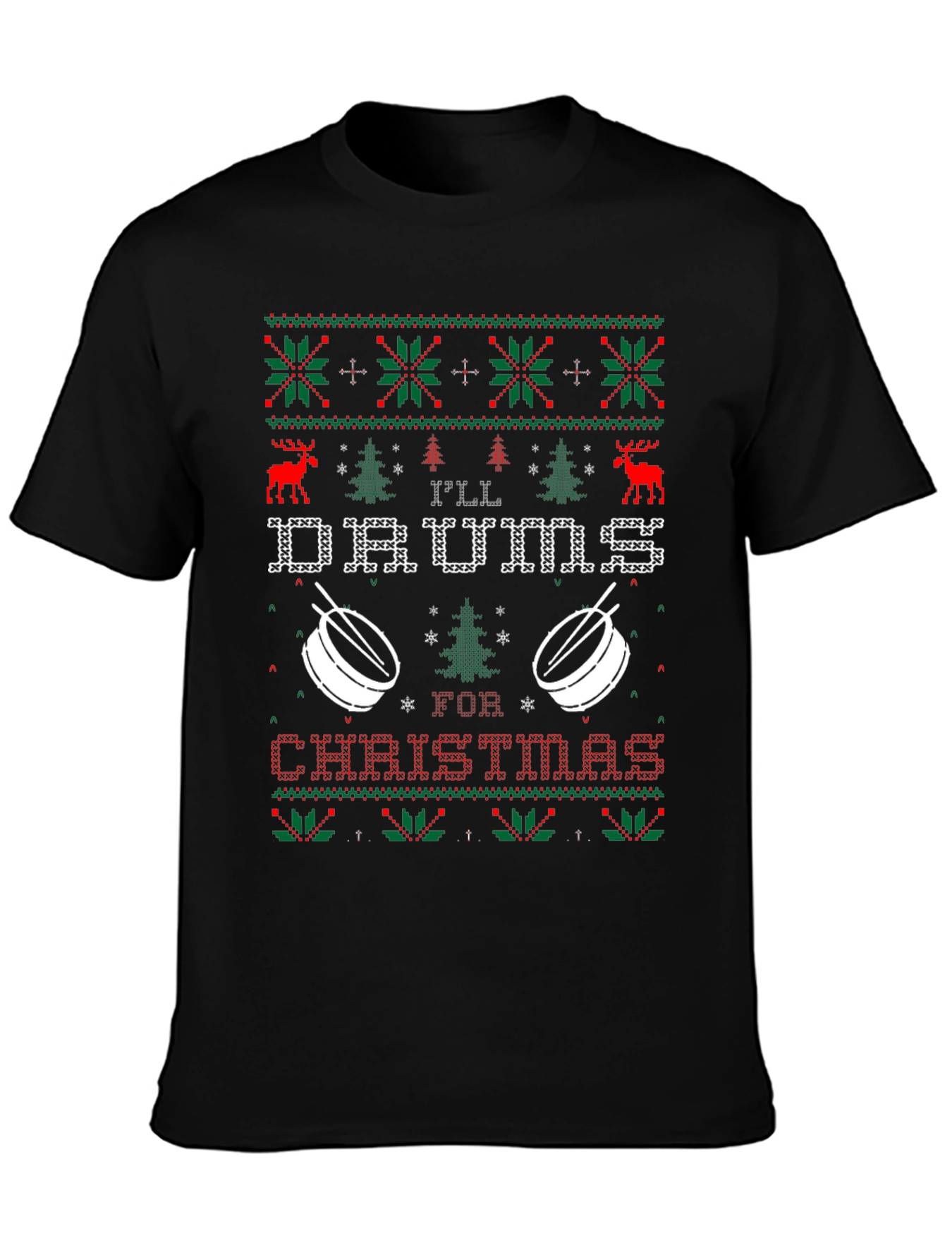 Ill Drum for Christmas Ugly Sweater T-Shirt