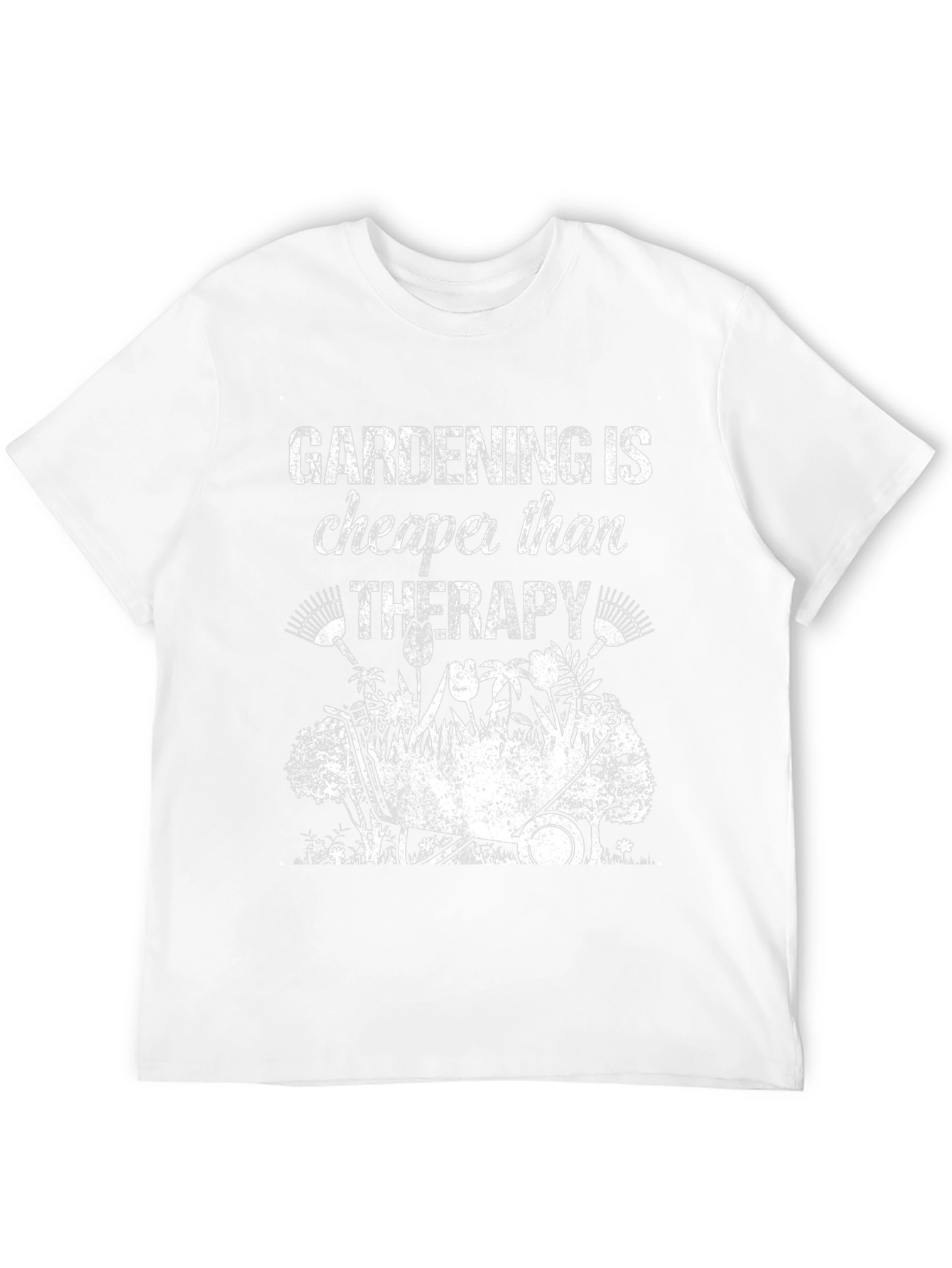 Gardening is Cheaper Than Therapy Graphic Tee