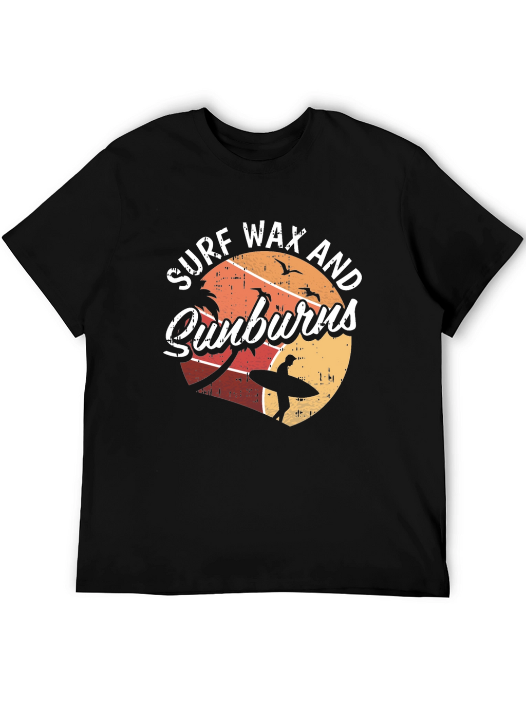 Surf Wax and Sunburns T-Shirt - Beach Summer