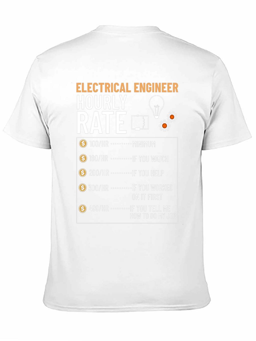 Electrical Engineer Hourly Rate Funny Graphic T-Shirt
