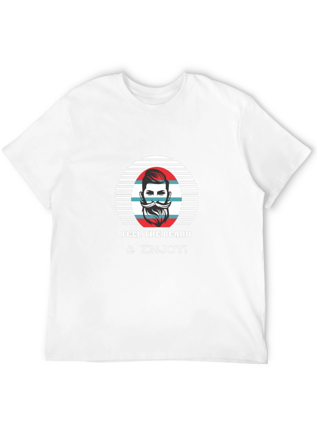 Feel The Beard & Enjoy Black T-Shirt