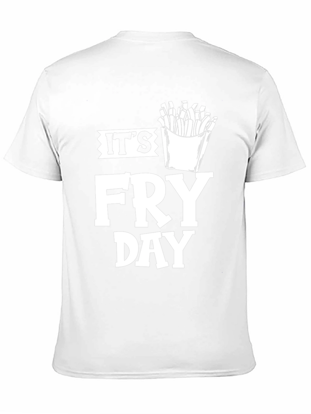 Its Fry Day Graphic Tee - Casual Comfort