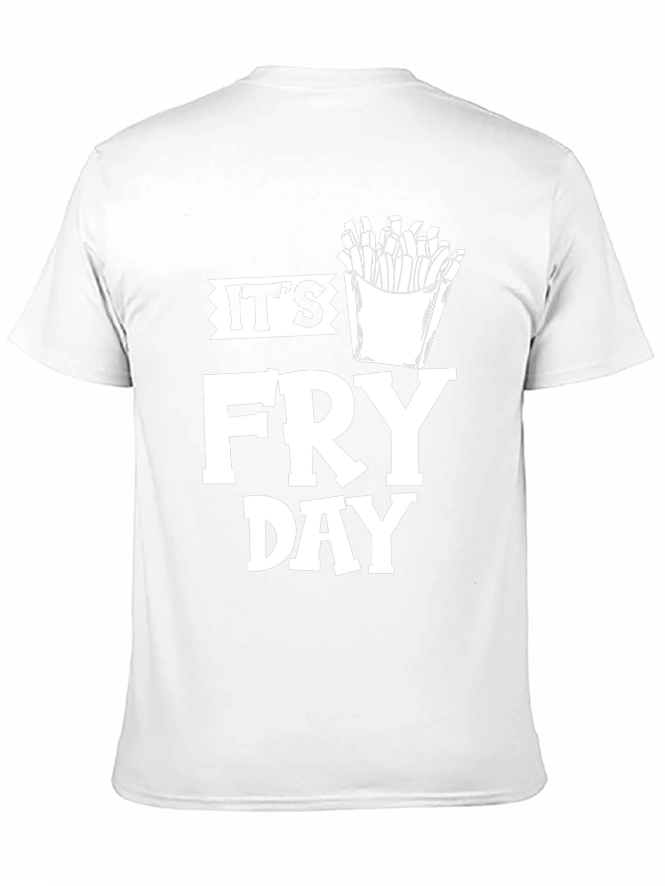 Its Fry Day Graphic Tee - Casual Comfort
