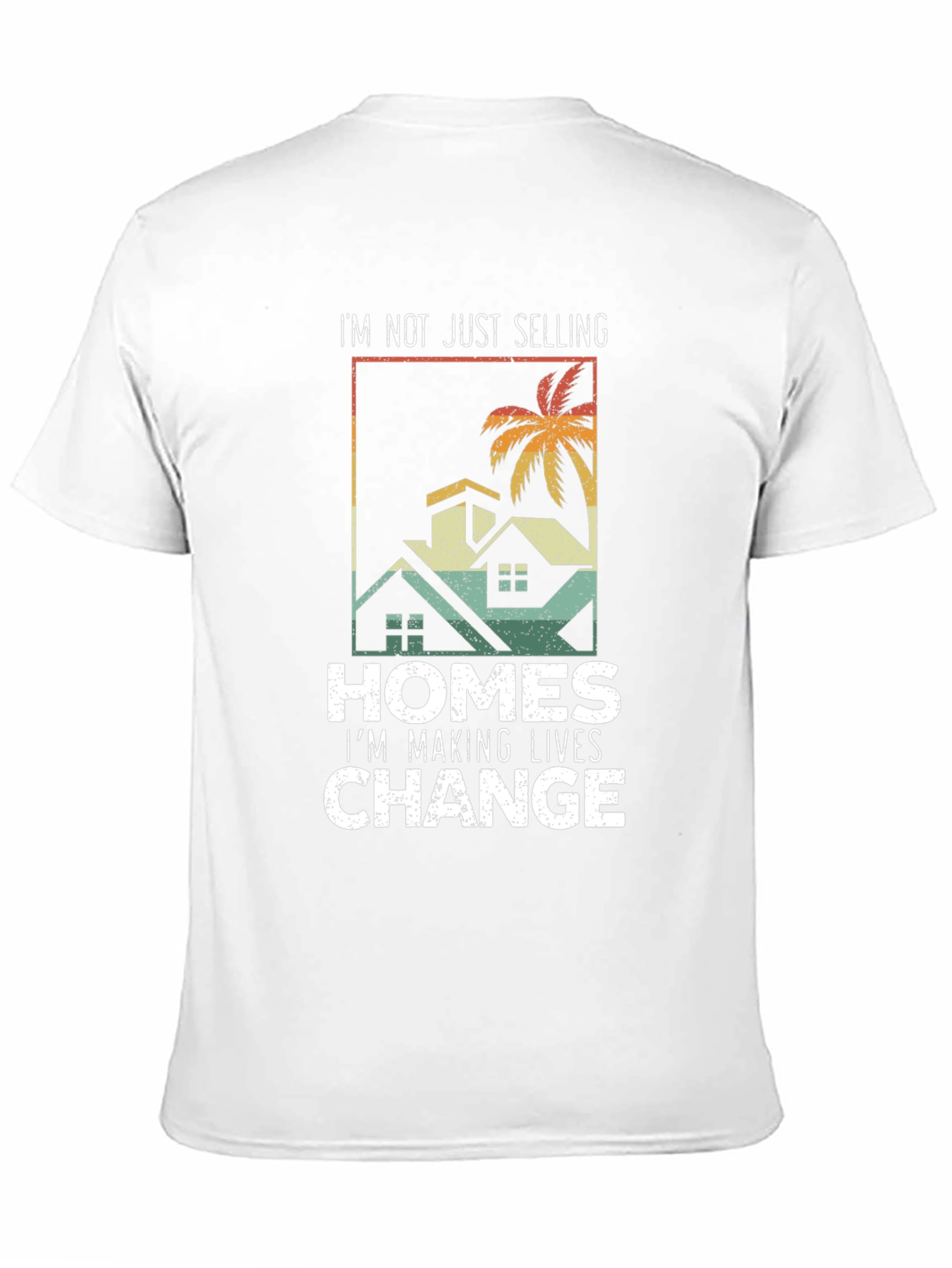 Realtor T-Shirt: Im Making Lives Change Tee