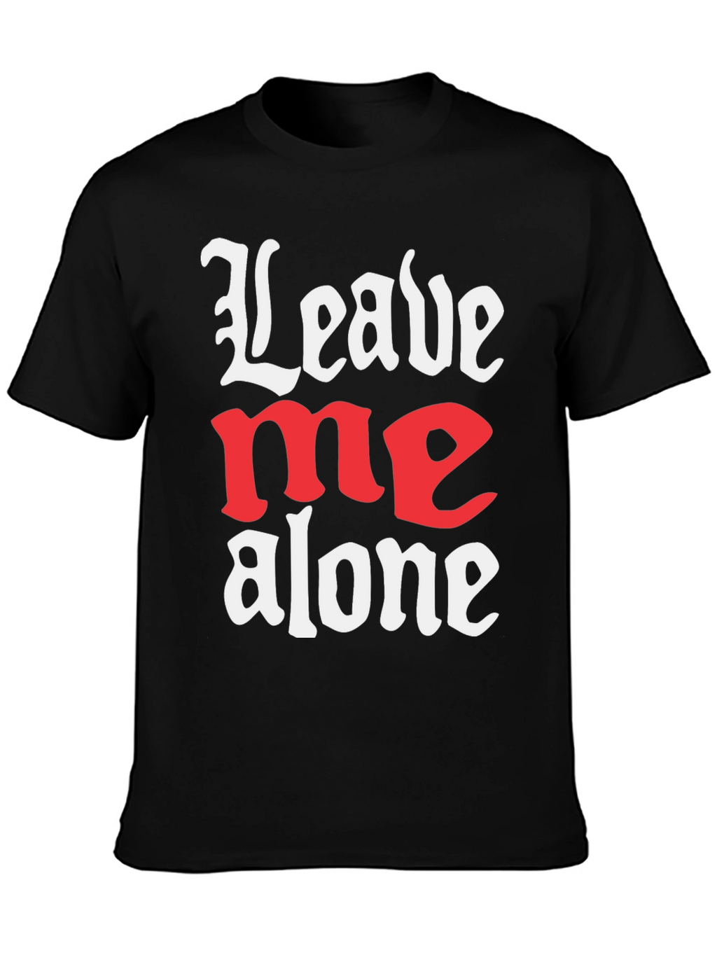 Leave Me Alone Graphic T-Shirt - Black