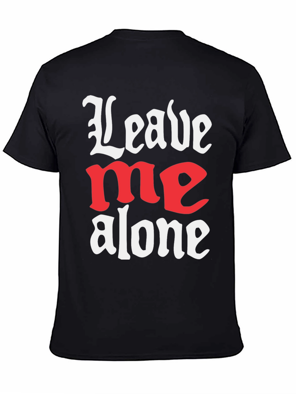 Leave Me Alone Graphic T-Shirt - Black