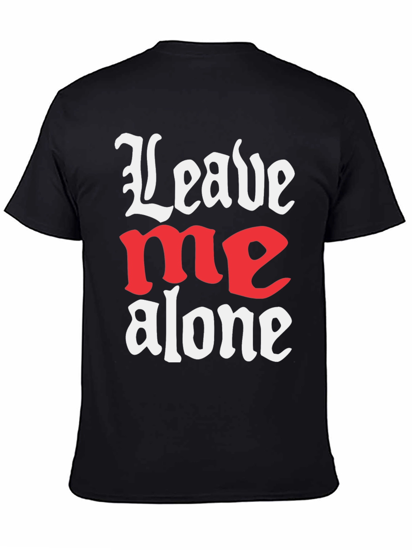 Leave Me Alone Graphic T-Shirt - Black