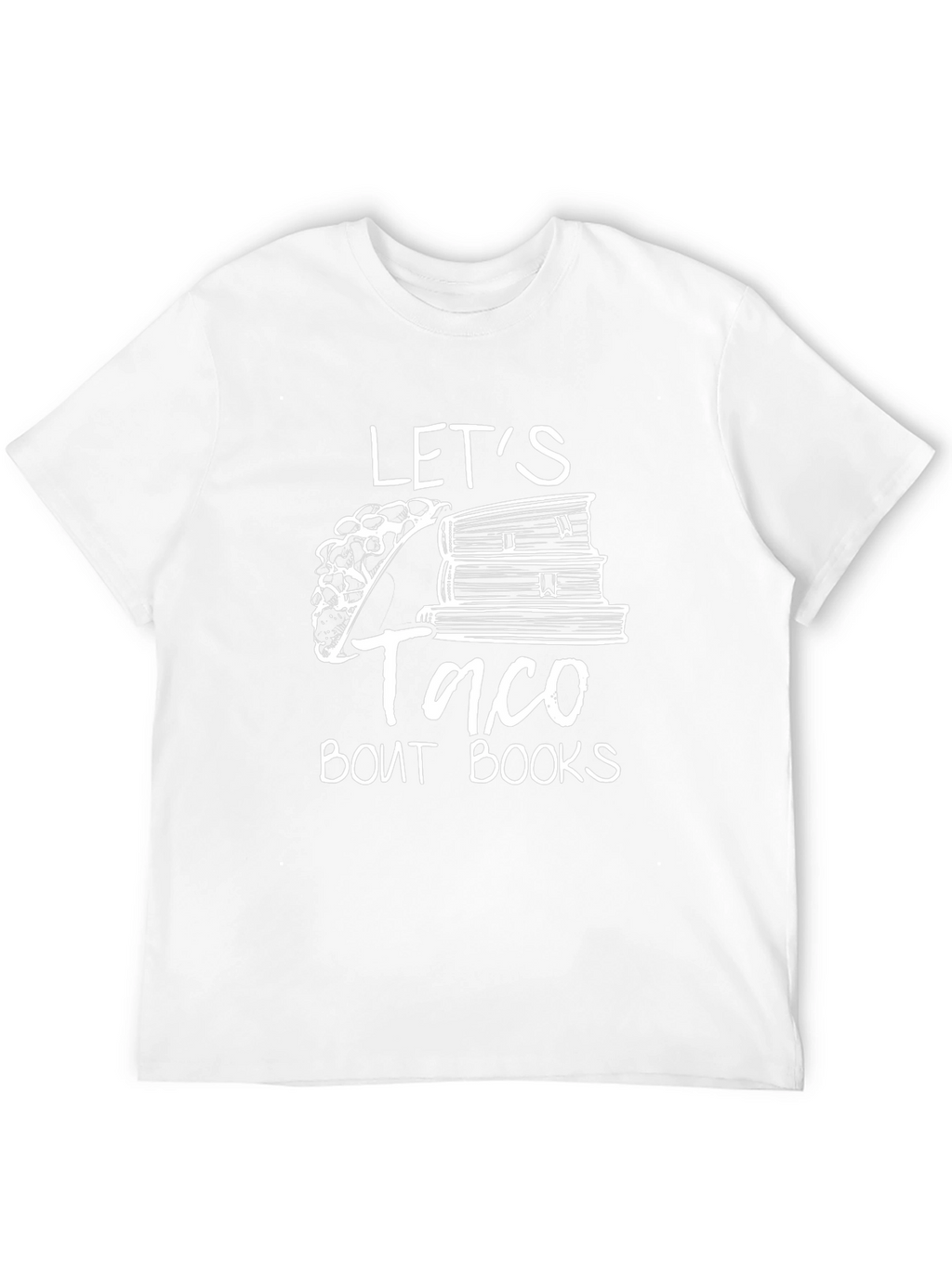Lets Taco Bout Books T-Shirt