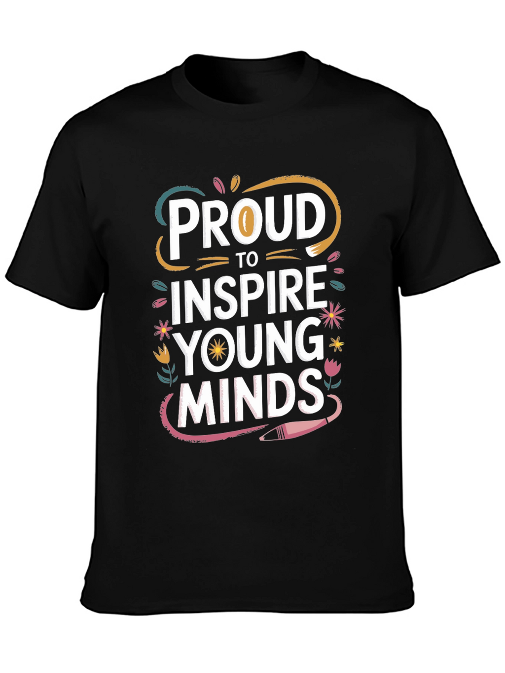 Proud to Inspire Young Minds Black T-Shirt