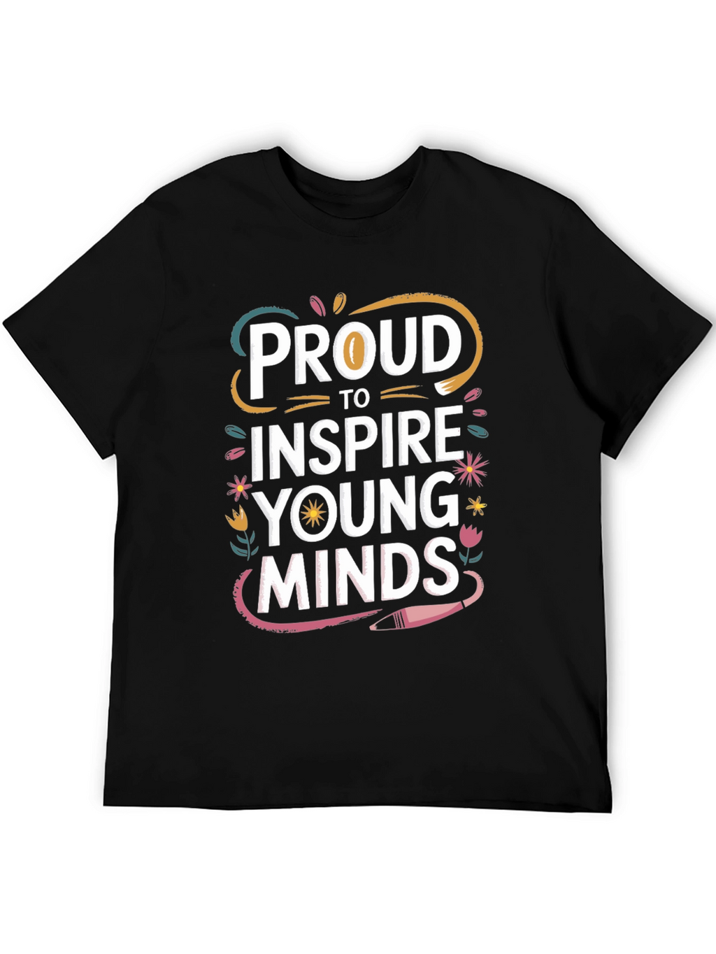 Proud to Inspire Young Minds Black T-Shirt