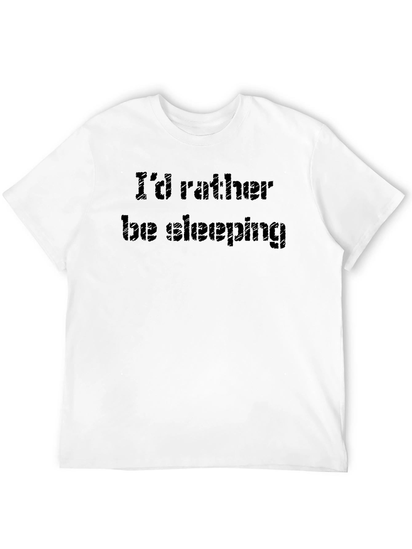 Id Rather Be Sleeping T-Shirt