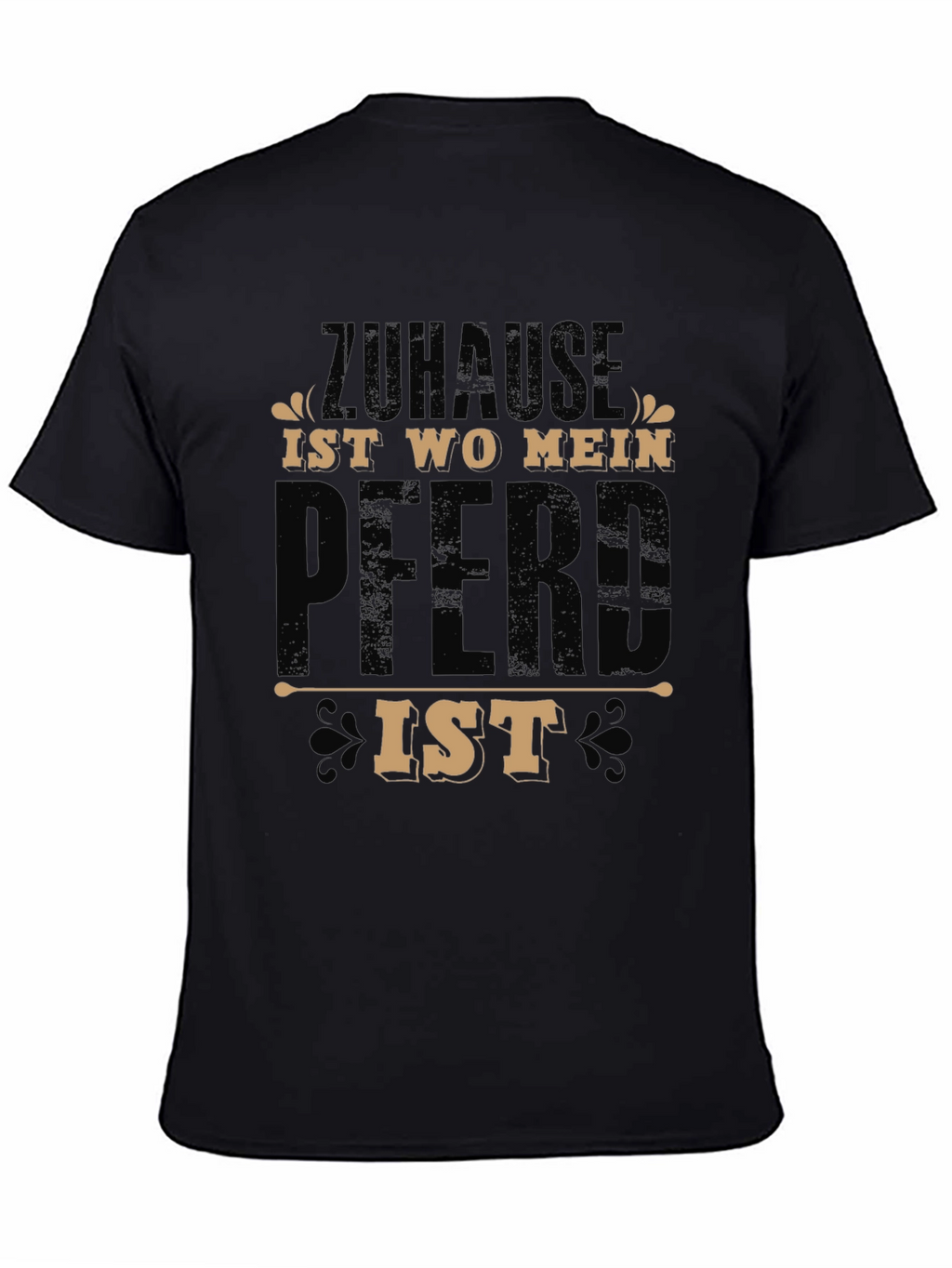 Home is Where My Horse Is T-Shirt