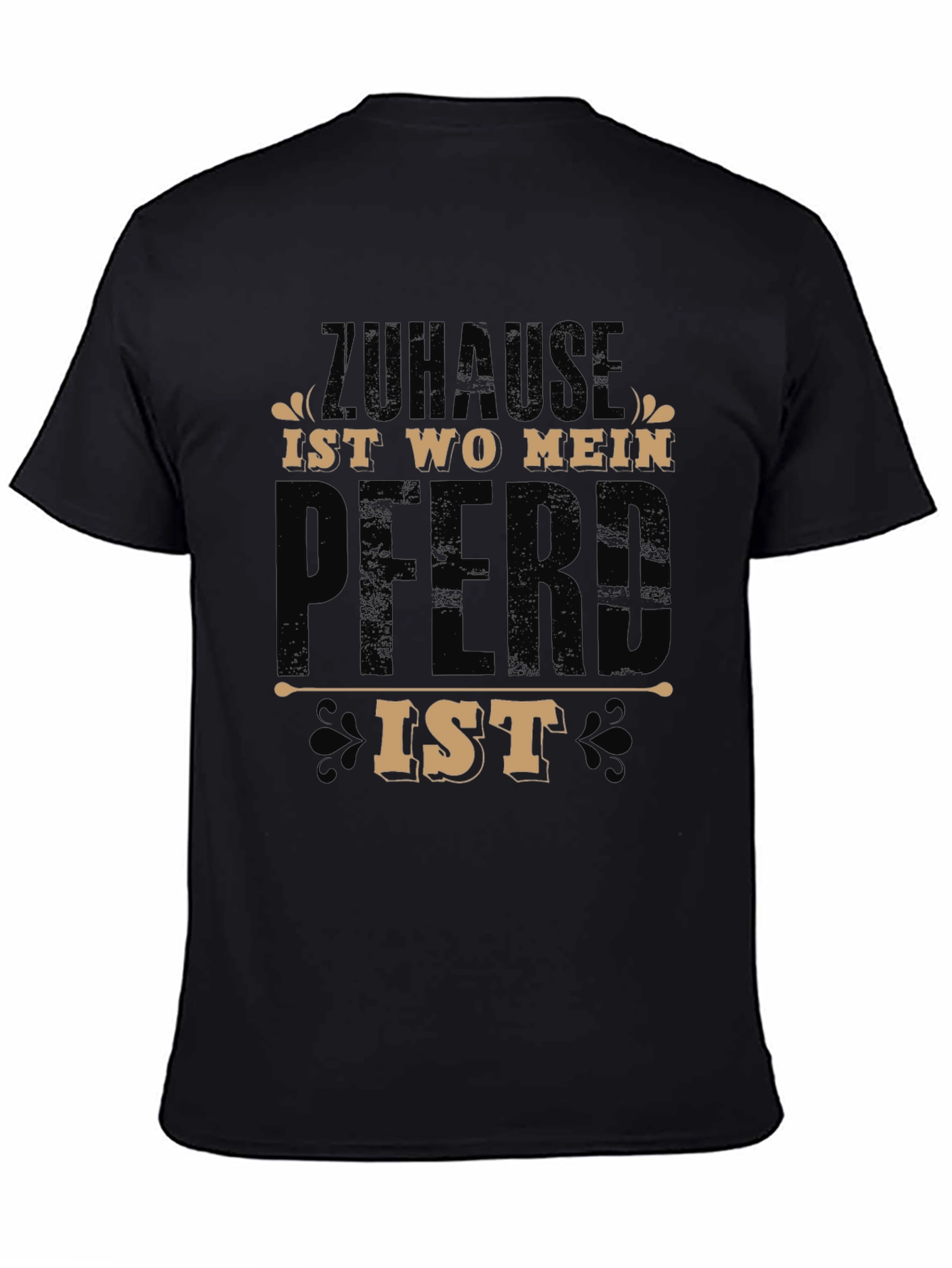 Home is Where My Horse Is T-Shirt