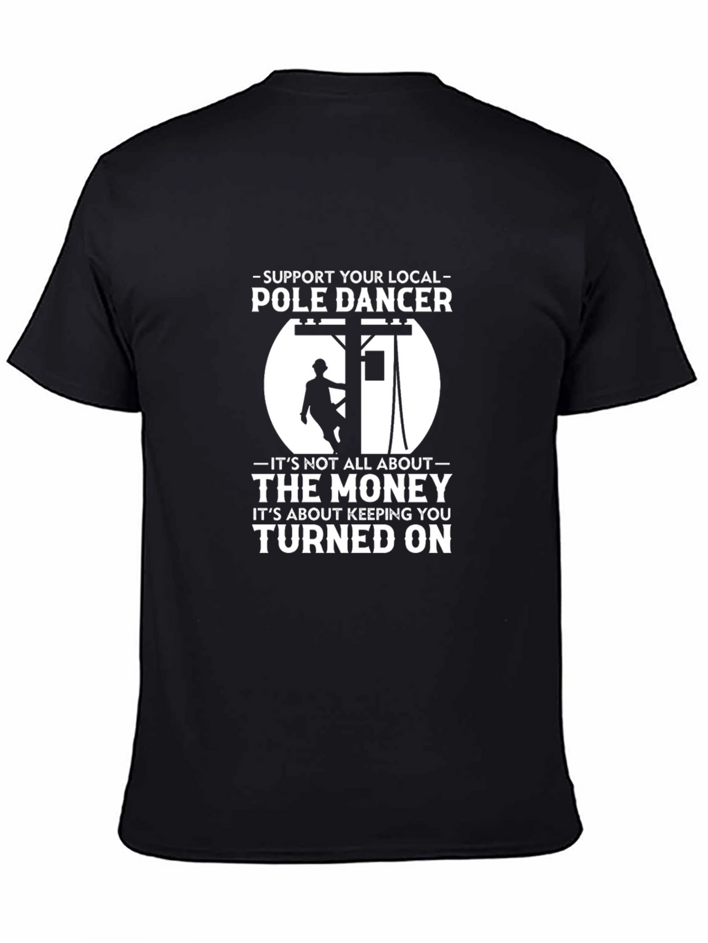 Support Local Pole Dancer Graphic Tee