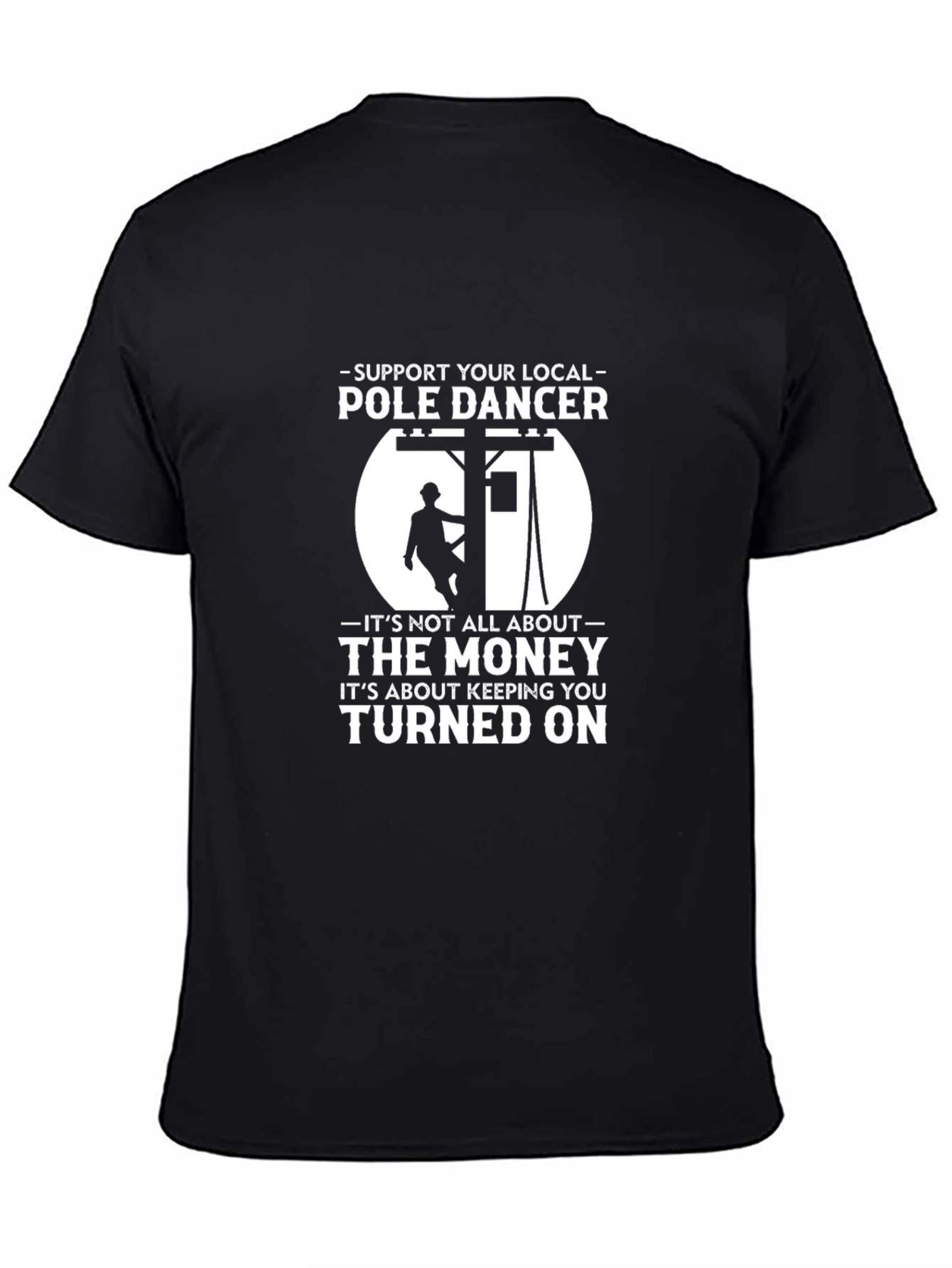 Support Local Pole Dancer Graphic Tee