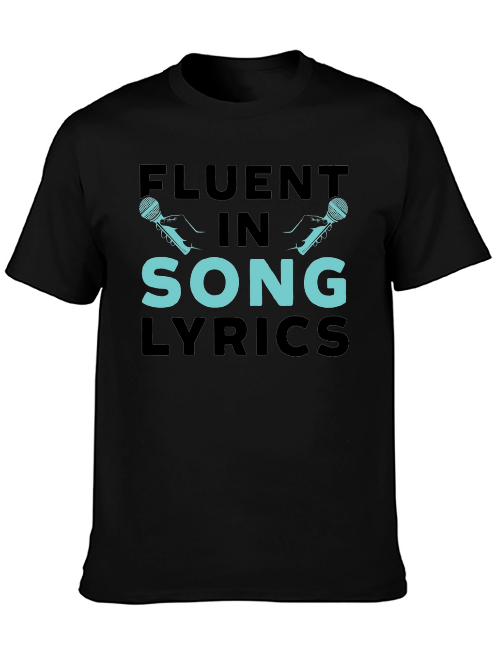 Fluent In Song Lyrics Graphic Tee