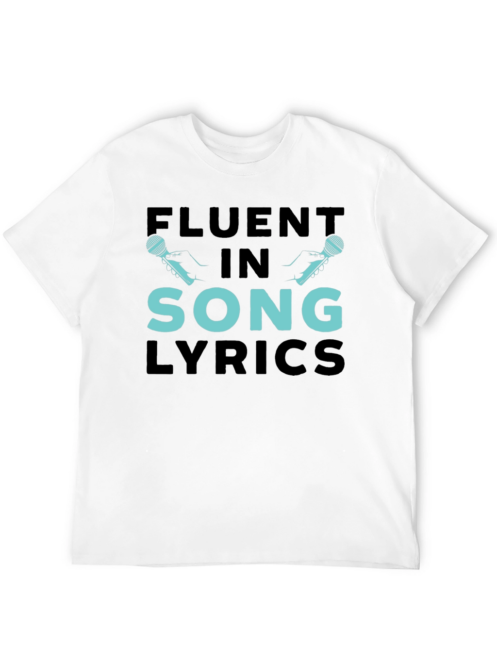 Fluent In Song Lyrics Graphic Tee