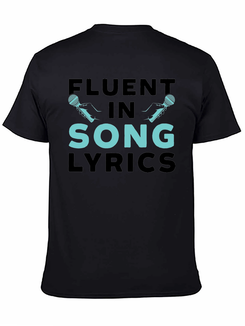 Fluent In Song Lyrics Graphic Tee