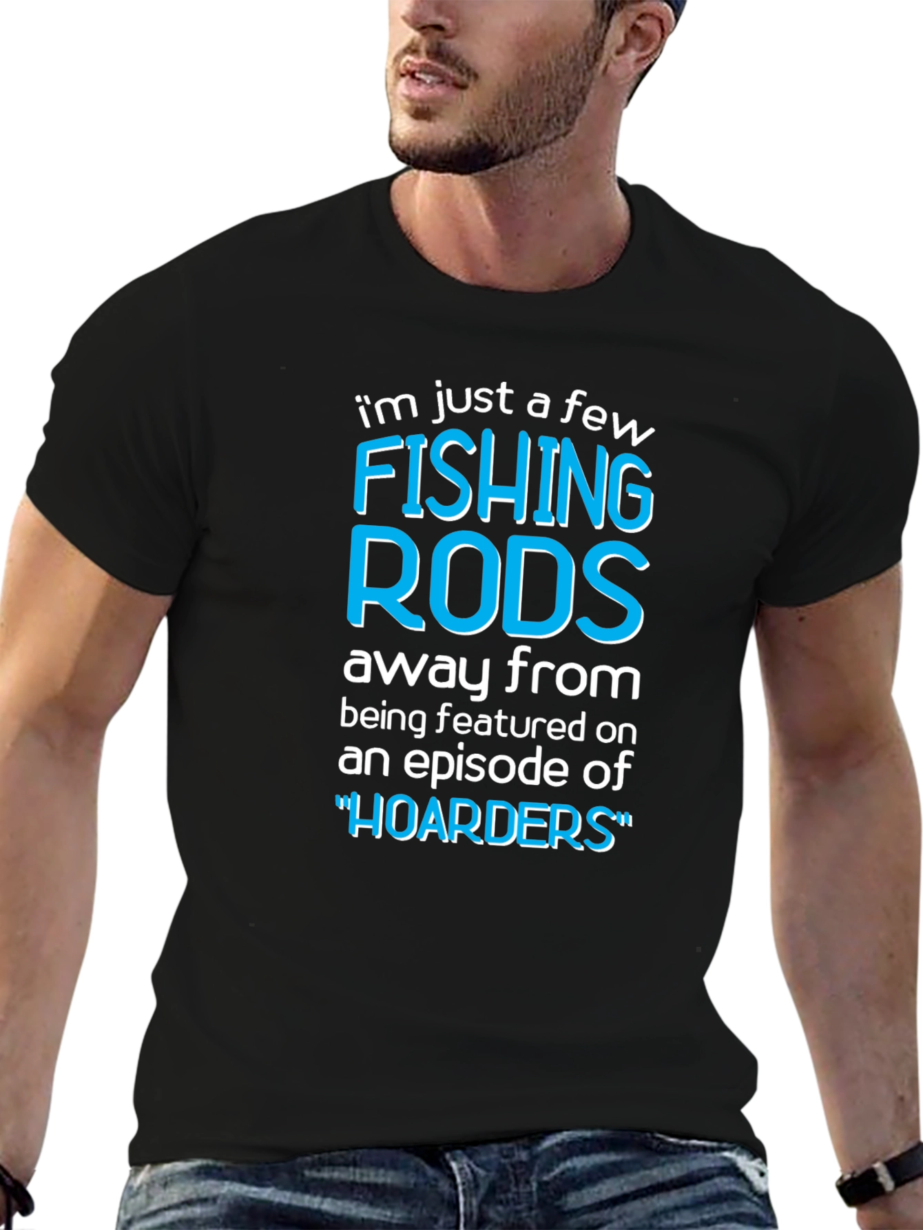 Funny Fishing Rods Hoarders T-Shirt