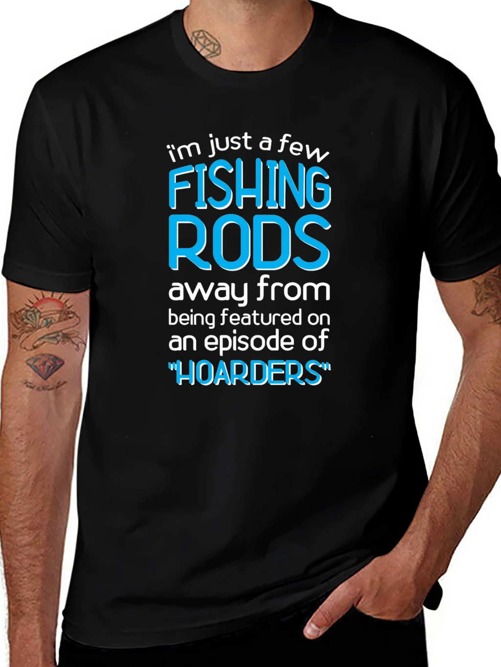 Funny Fishing Rods Hoarders T-Shirt