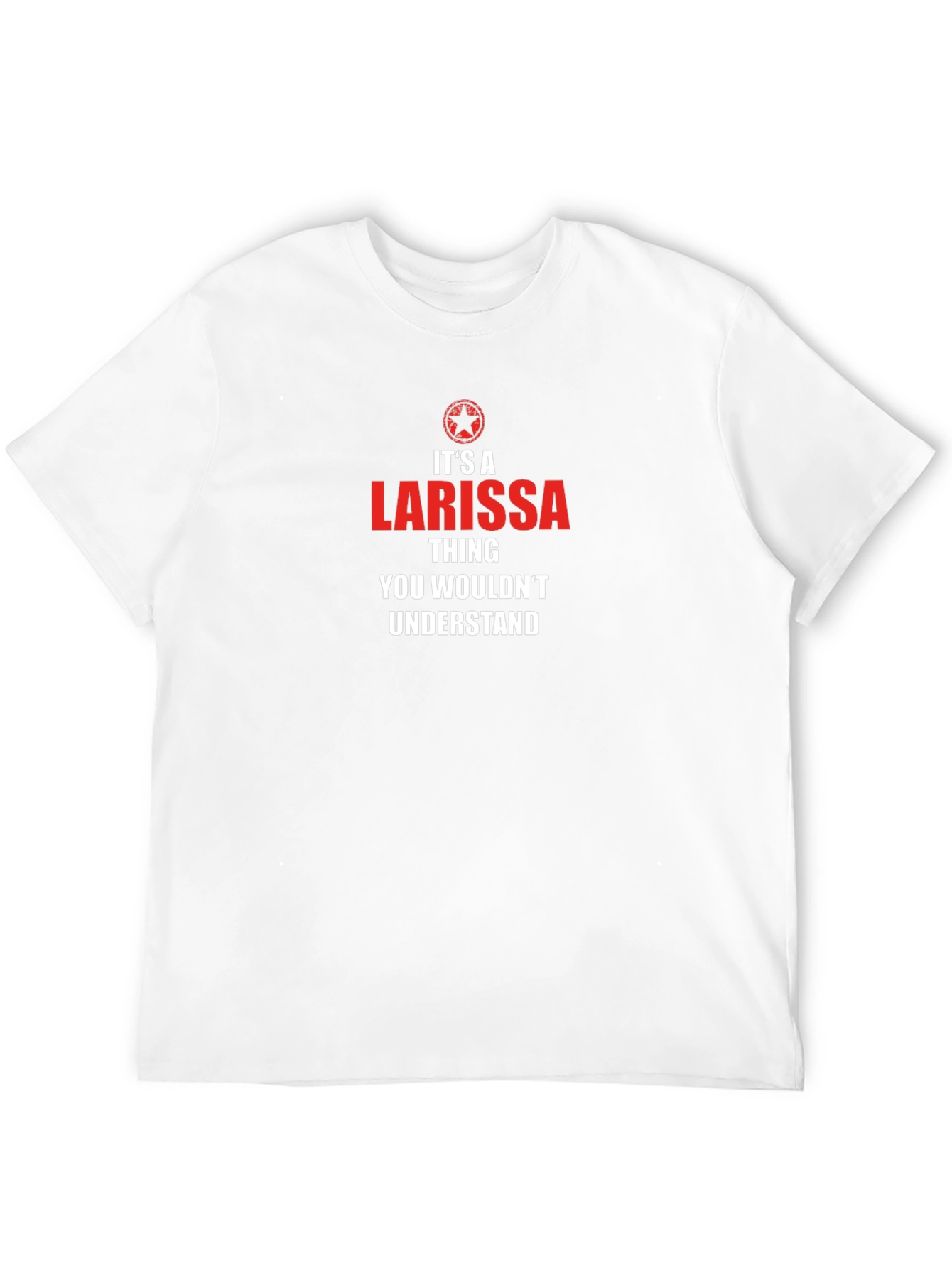 Its a Larissa Thing T-Shirt