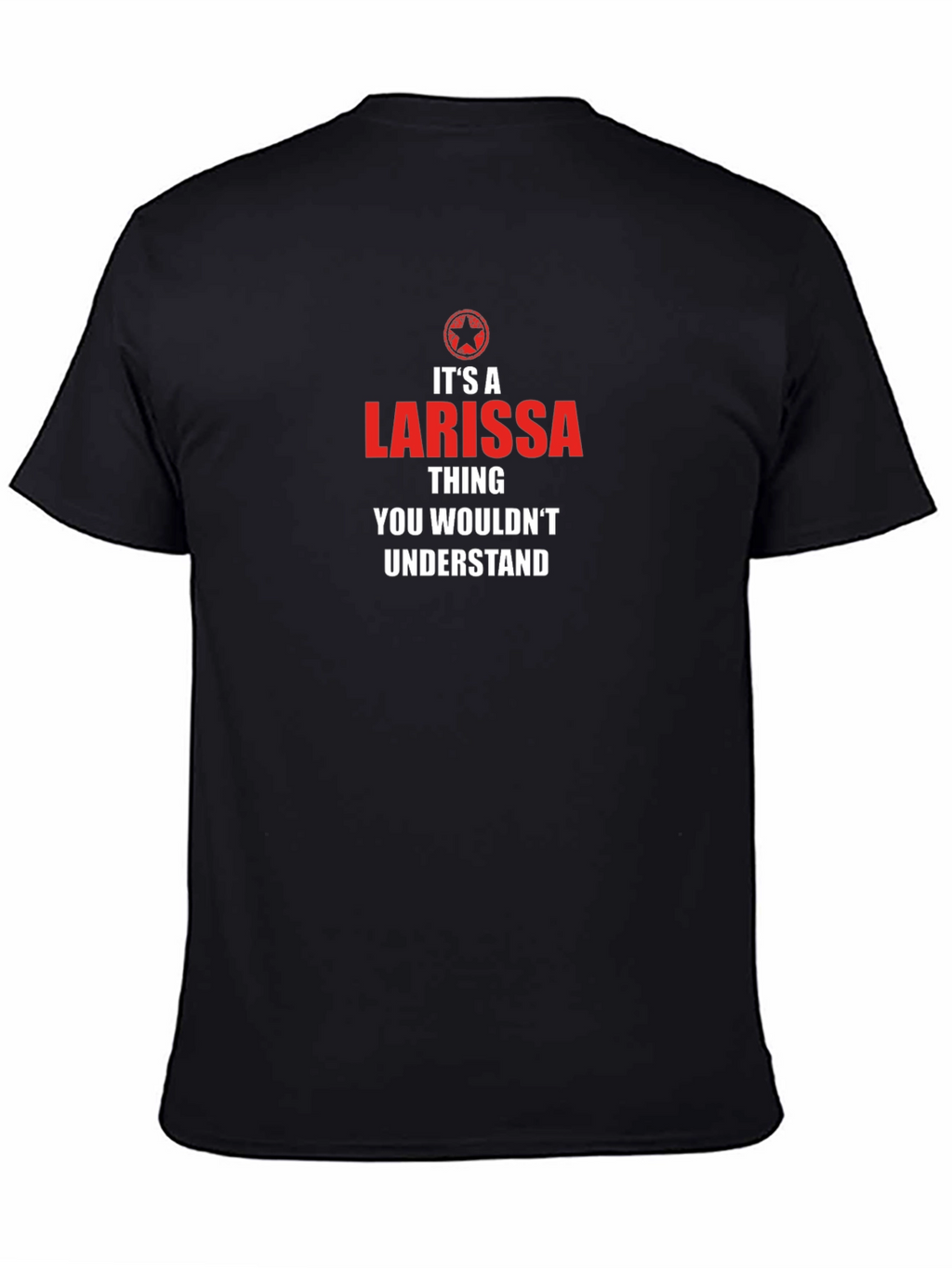 Its a Larissa Thing T-Shirt