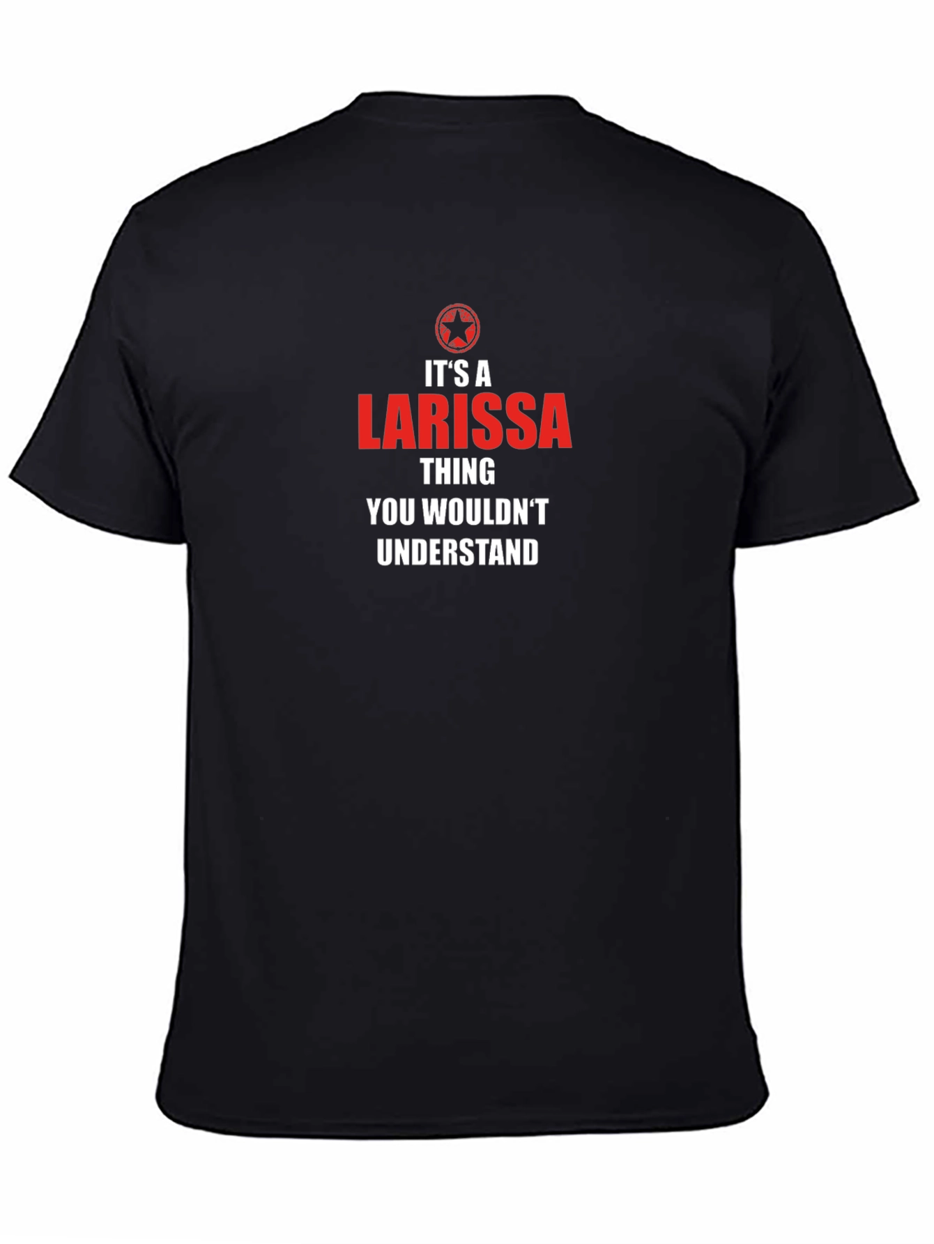 Its a Larissa Thing T-Shirt