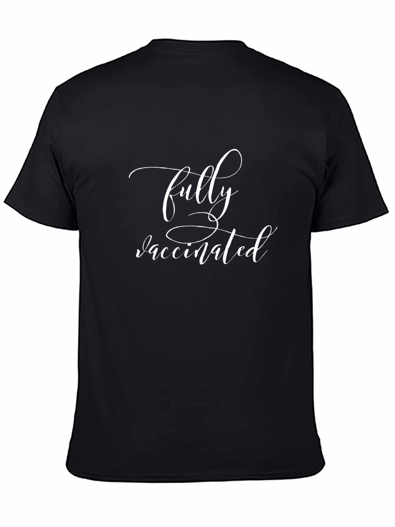 Fully Vaccinated T-Shirt - Show Your Status!