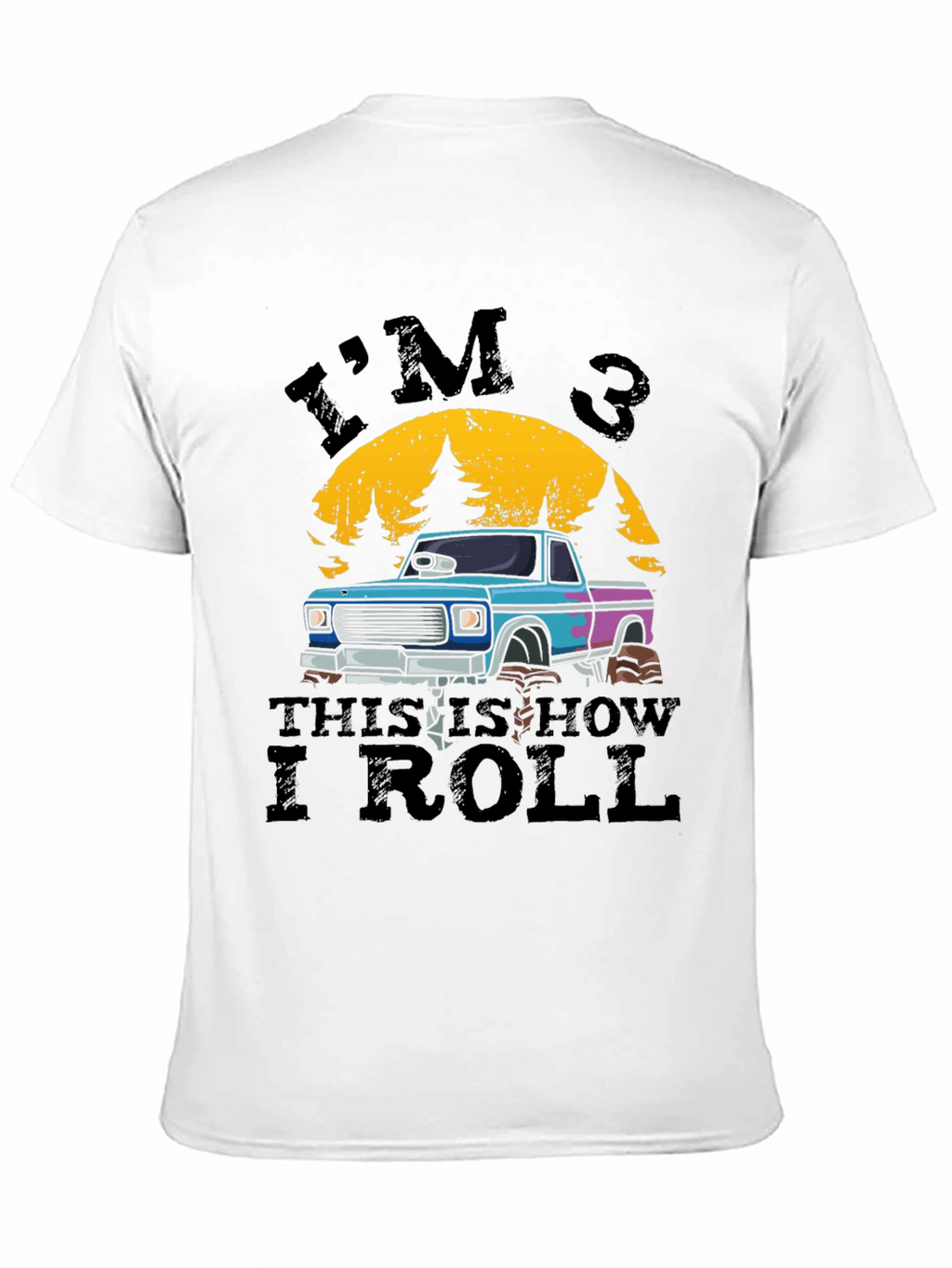 Im 3 This Is How I Roll T-Shirt