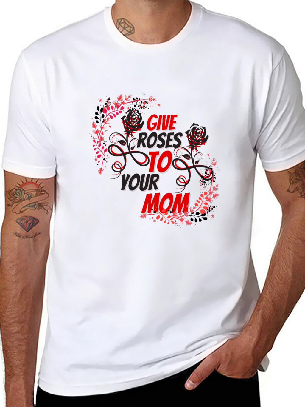 Give Roses To Your Mom T-Shirt