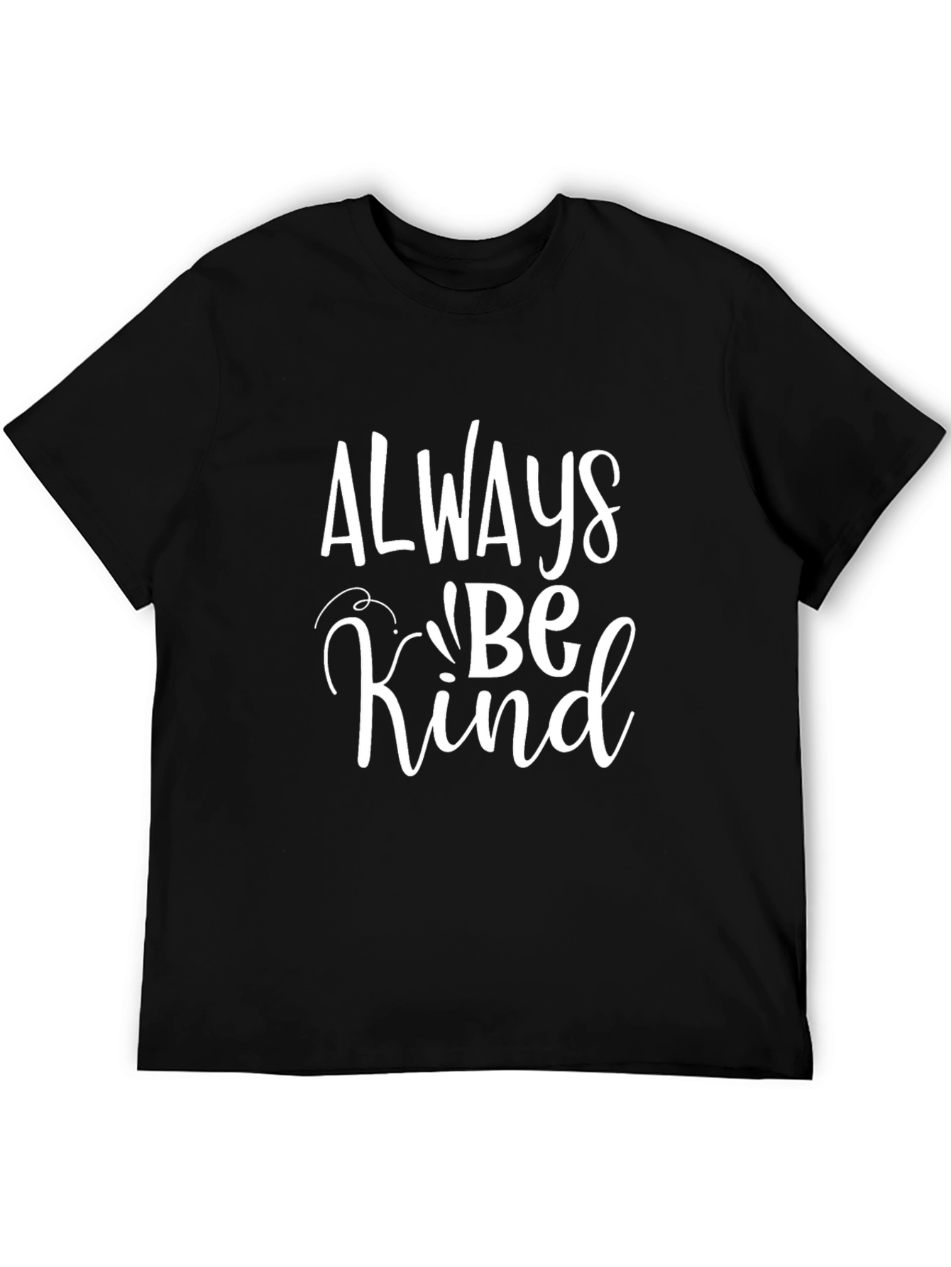 Always Be Kind Graphic Tee - Black Cotton T-Shirt
