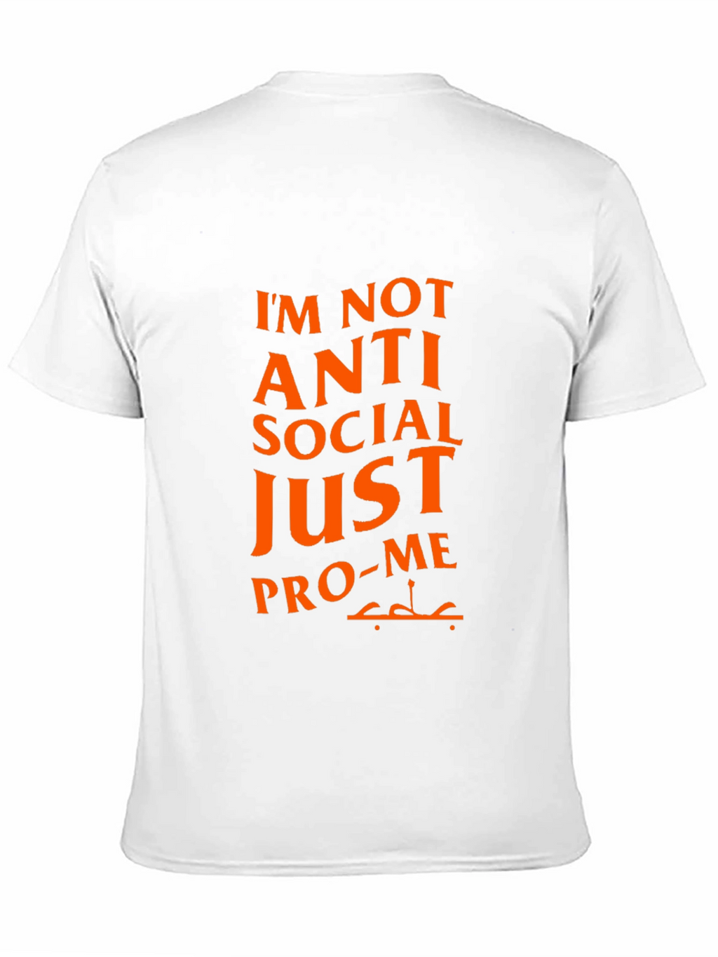 Pro-Me Graphic Tee - Anti Social Funny T-Shirt