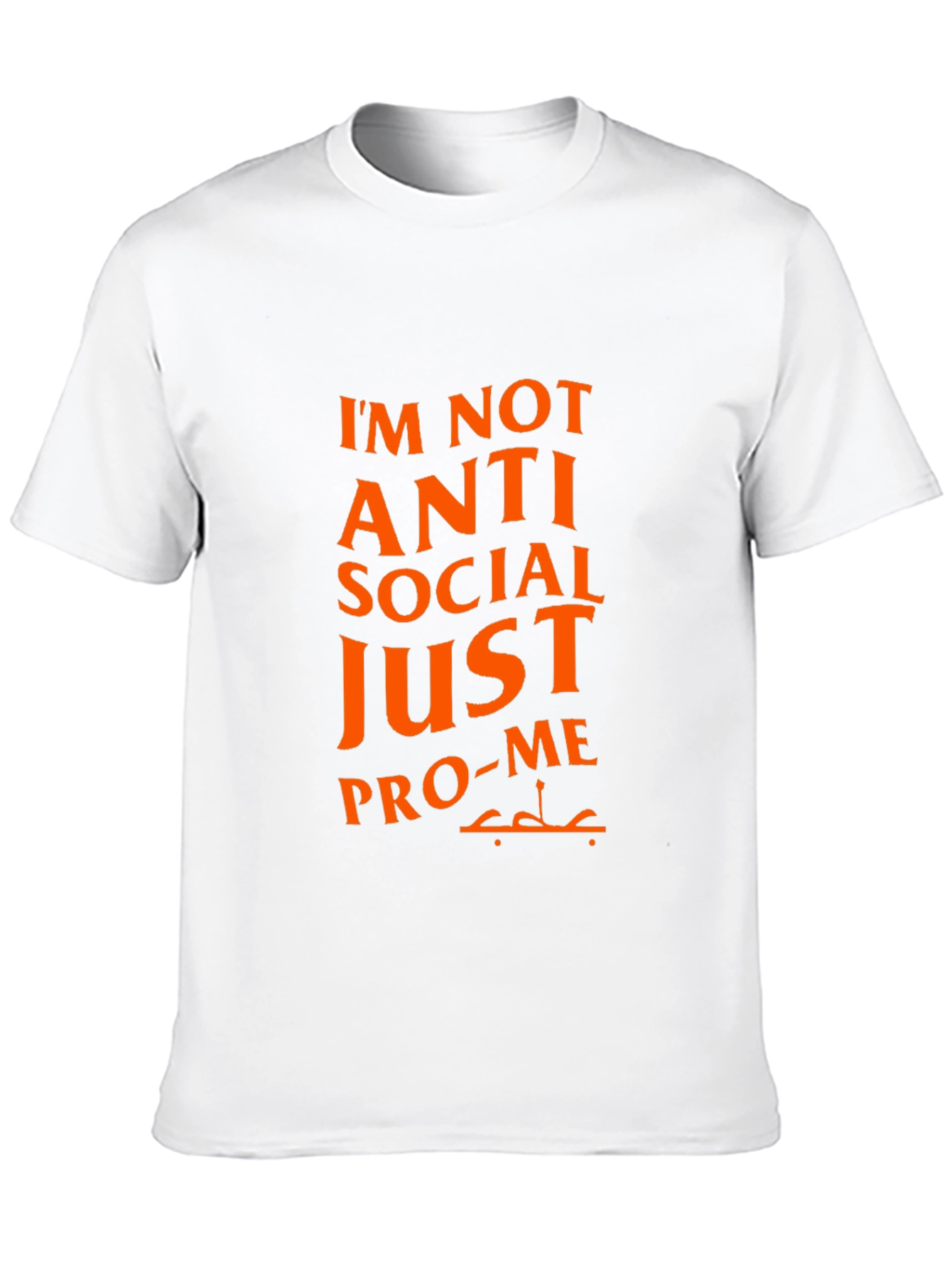 Pro-Me Graphic Tee - Anti Social Funny T-Shirt